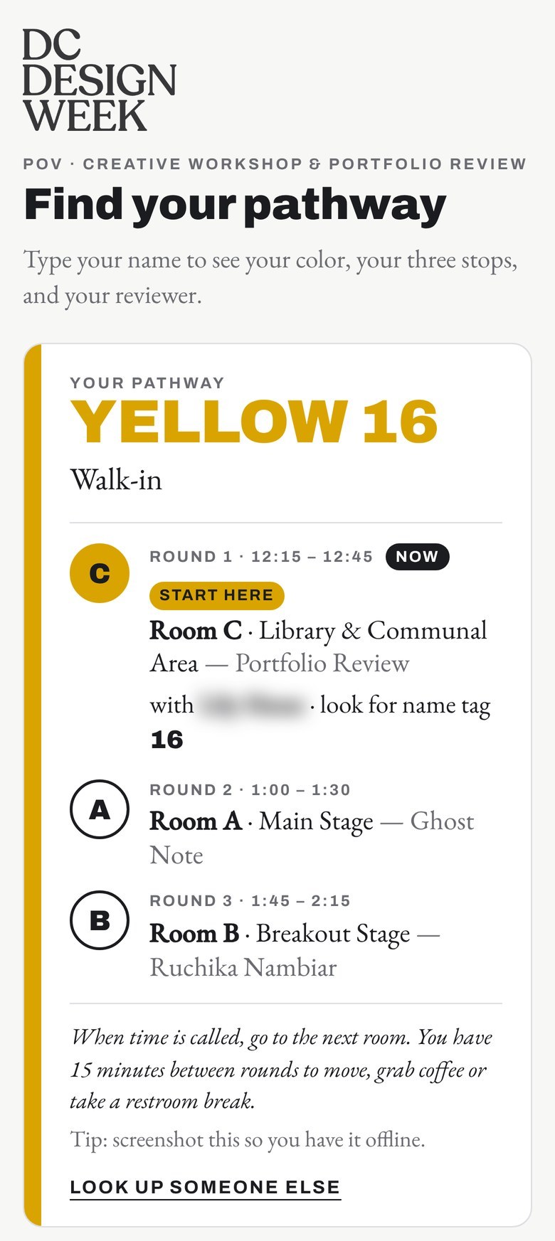 Participant screen: pathway Yellow 16, three stops in order (Room C, then A, then B) with times; Round 1 marked Now and Start here