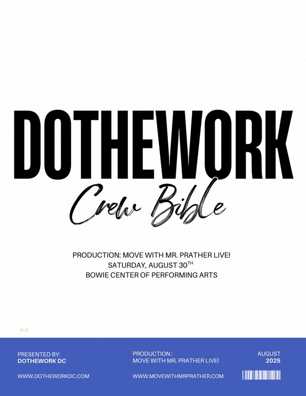 Cover of the DOTHEWORK Crew Bible for Move With Mr. Prather Live!, Saturday, August 30th, Bowie Center for the Performing Arts