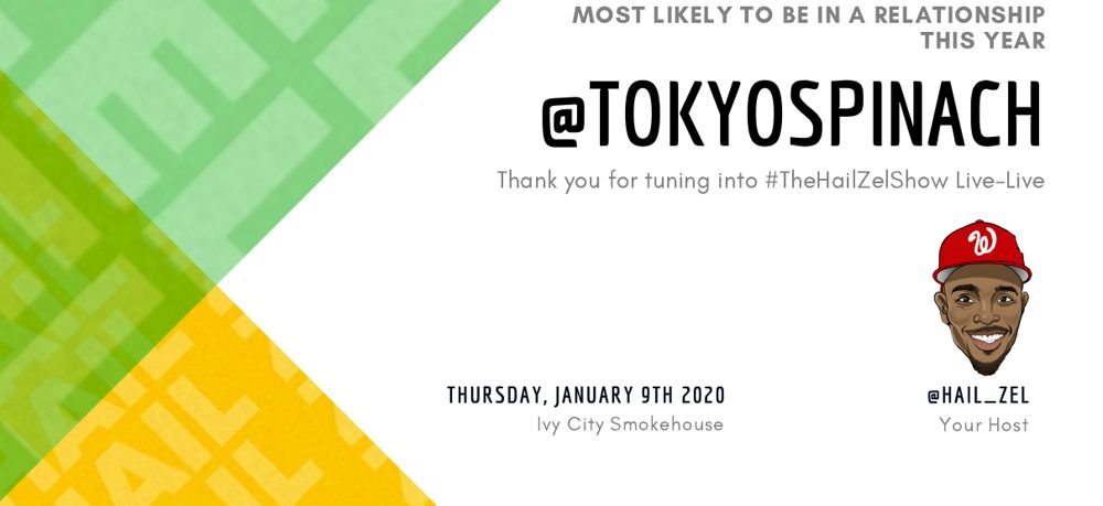 January 2020 superlative: Most likely to be in a relationship this year, @TOKYOSPINACH, Thursday, January 9th 2020, Ivy City Smokehouse
