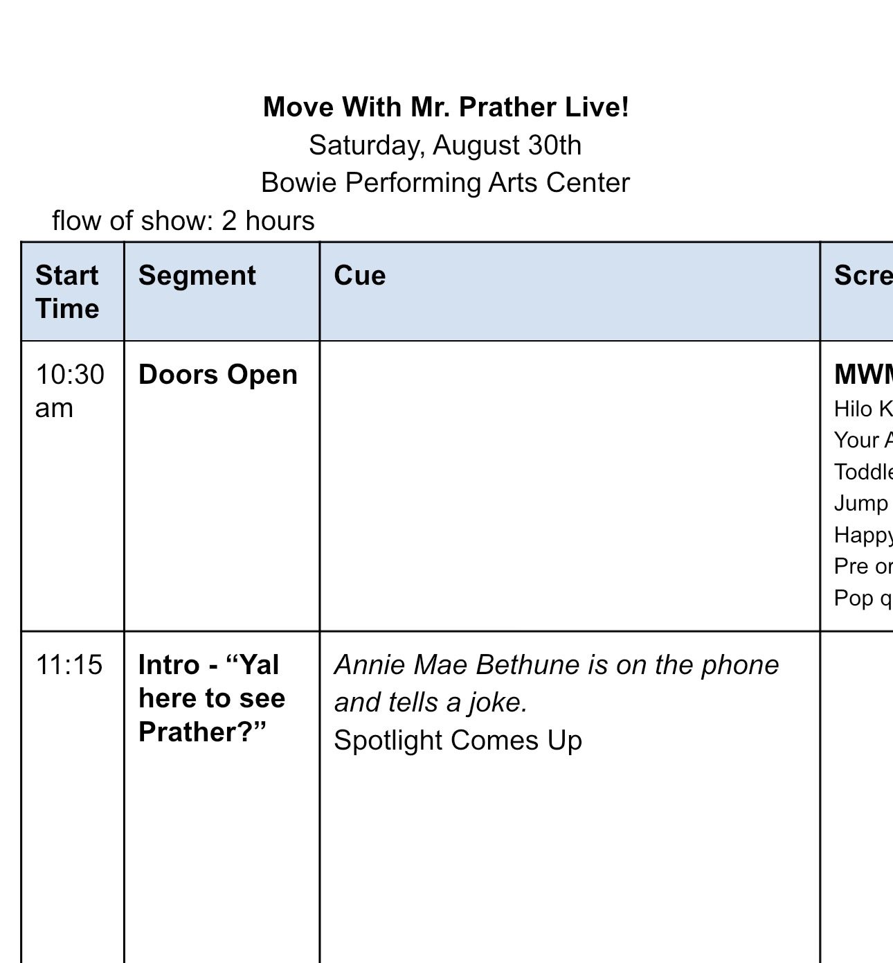 The run of show for Move With Mr. Prather Live!, Saturday August 30th, Bowie Performing Arts Center: doors at 10:30am and an 11:15 intro with a spotlight cue