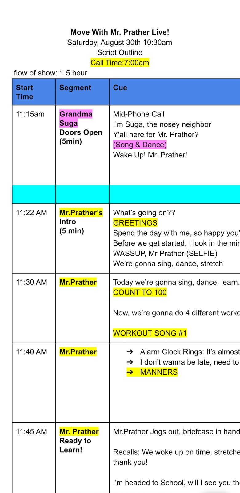 The MWMP LIVE! script outline for Saturday, August 30th: 7:00am call time, a 1.5 hour flow of show, and timed segments from Grandma Suga’s doors-open phone call to “Mr. Prather Ready to Learn!”